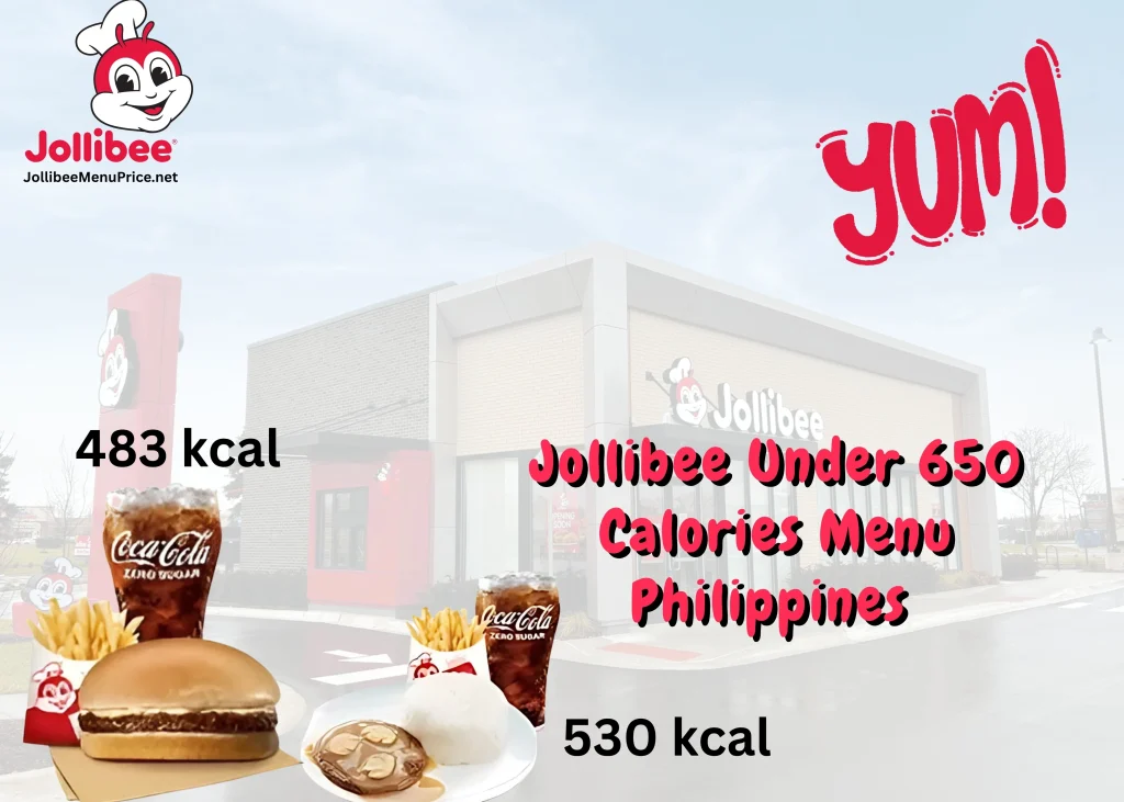 Jollibee Under 650 Calories Menu Philippines 2025